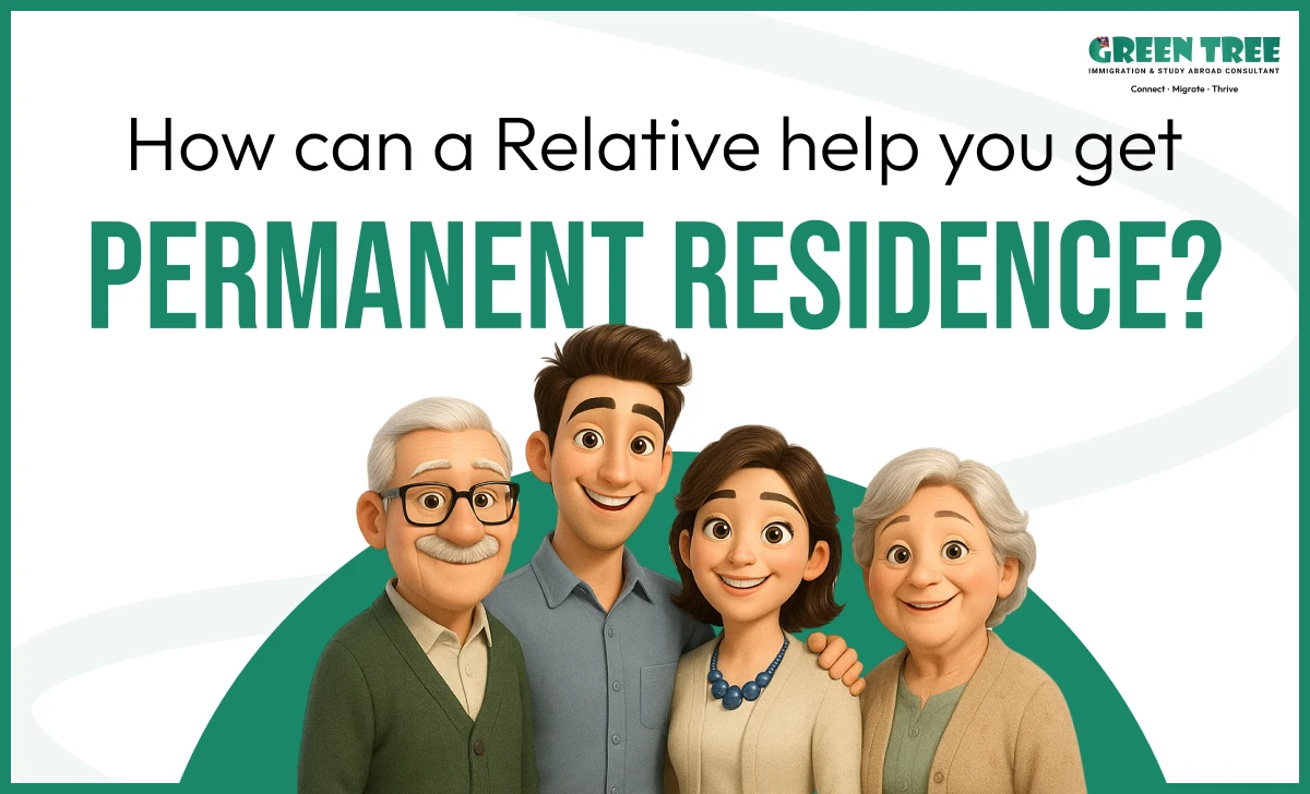 How relatives help to get Permanent Residence