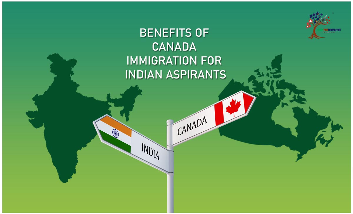 Benefits of Canada Immigration for Indian