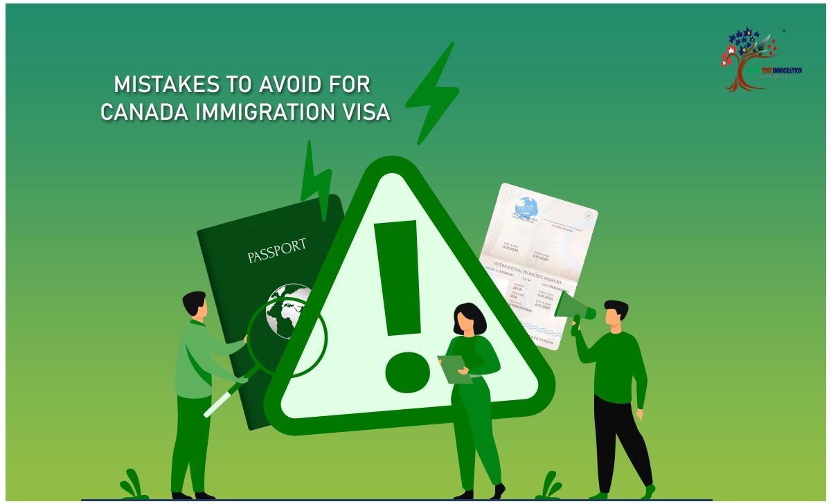 Common Mistakes to avoid for Canada Immigration